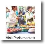 To do in Paris France - markets are on different days of the week, dotted throughout the suburbs